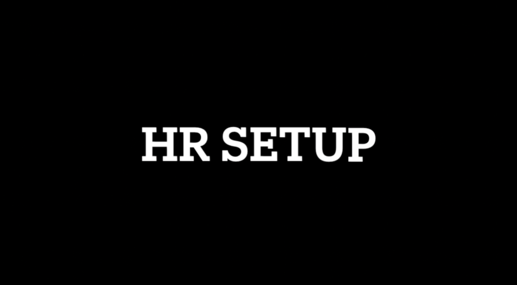 HR Setup & Use