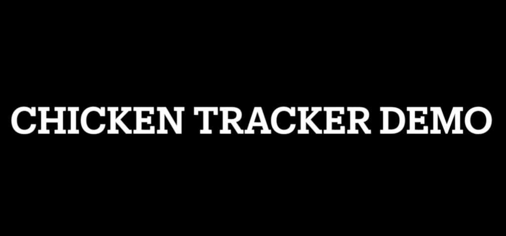 Chicken Tracker Demo