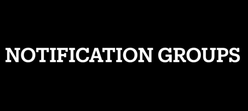 Notification Groups