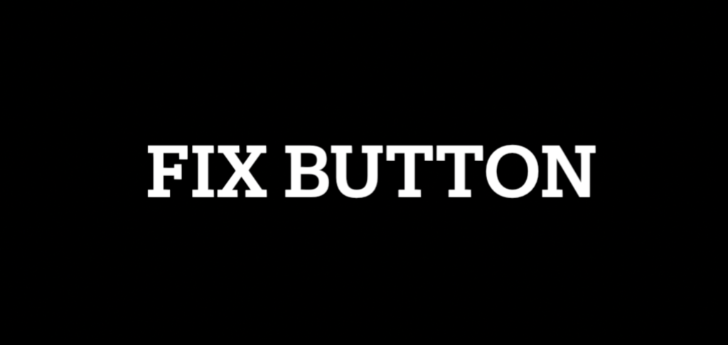 Fix Button