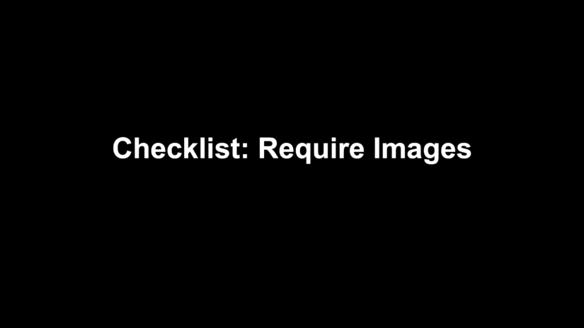 3: Checklist Require Images