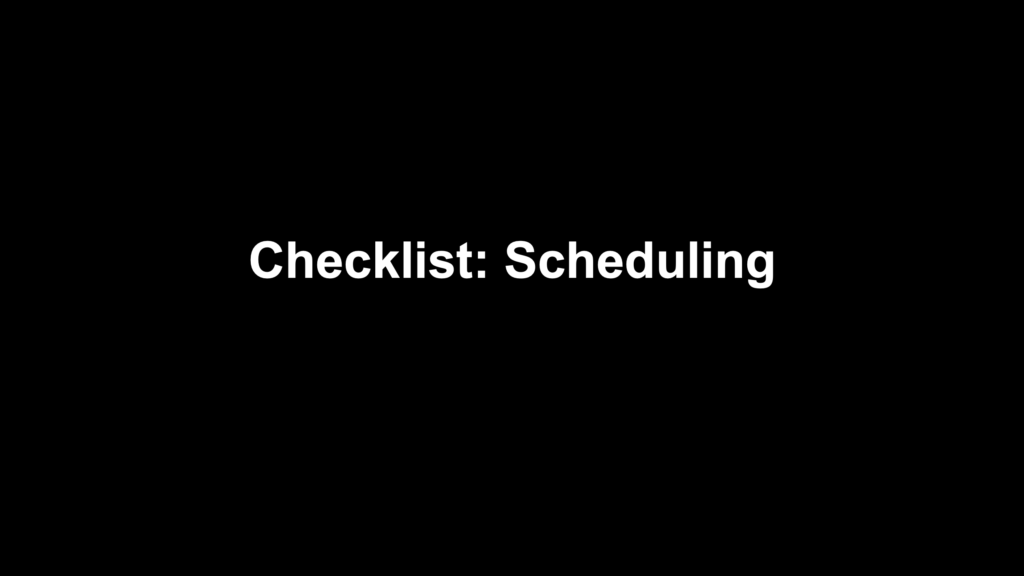 Checklist Scheduling