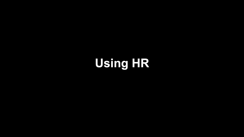 1: Start using HR