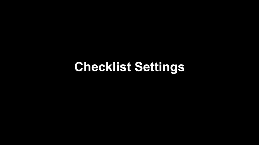 5: Checklist Settings