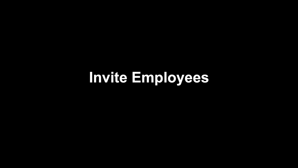 7: Invite Employees