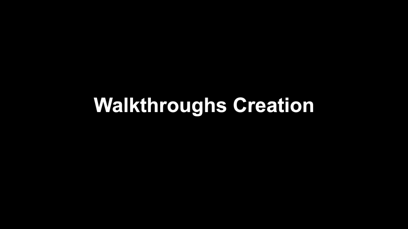 2: Walkthrough Creation